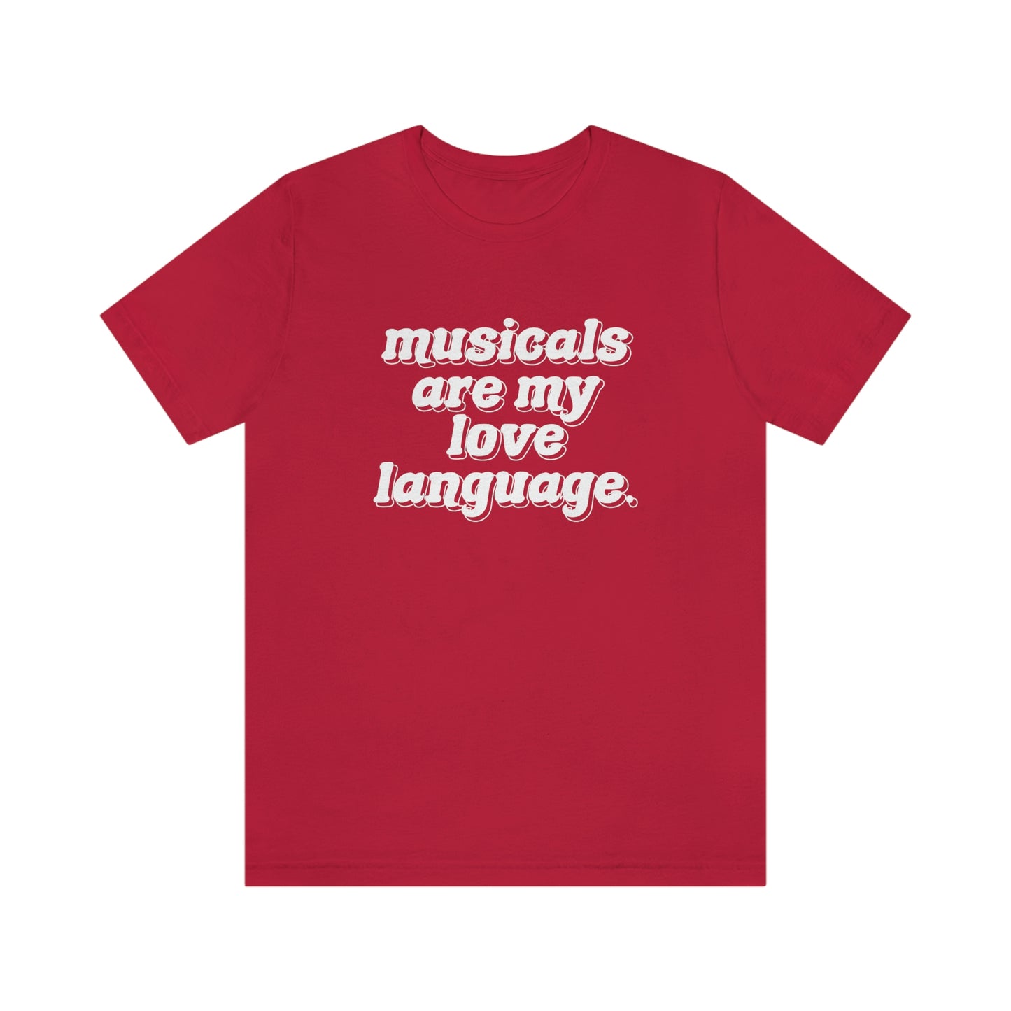 Musicals Love Language T-shirt