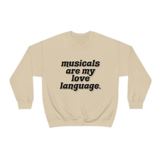 Musicals Love Language Sweatshirt