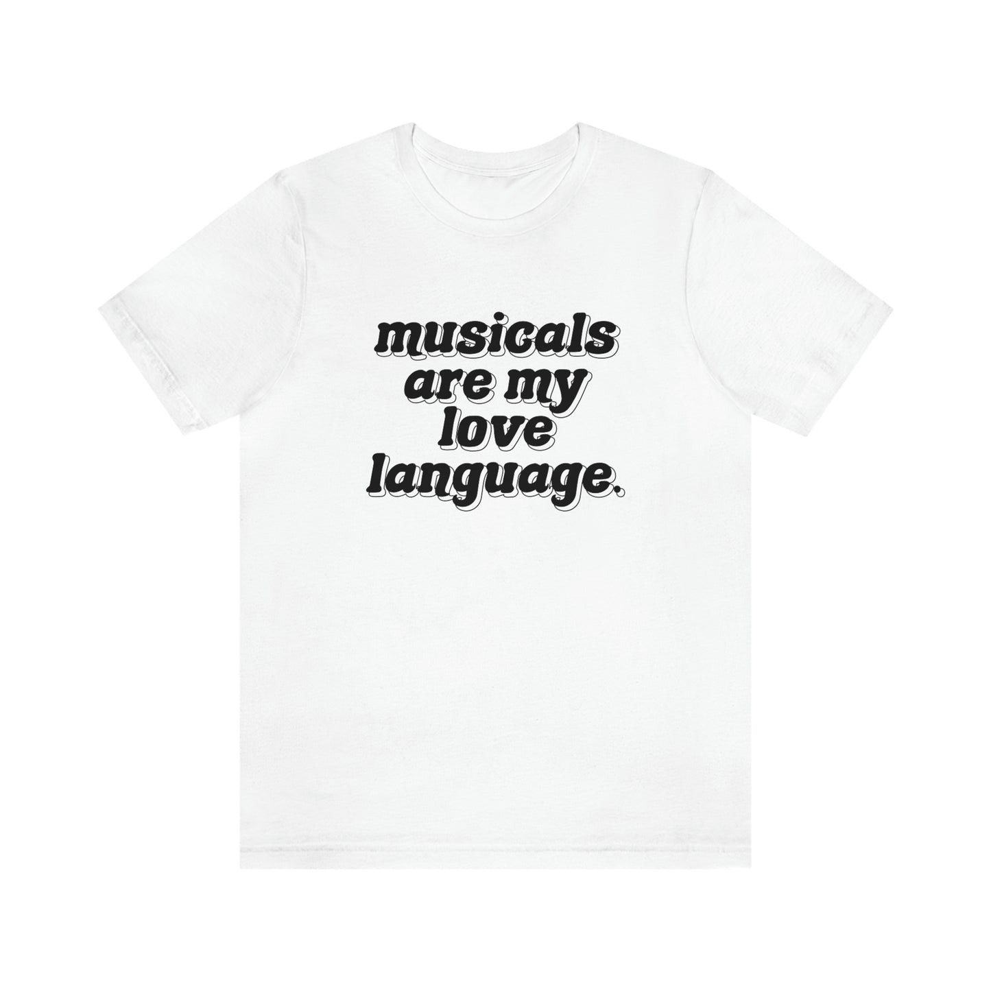 Musicals Love Language T-shirt
