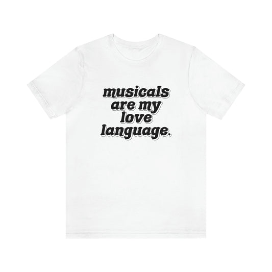 Musicals Love Language T-shirt
