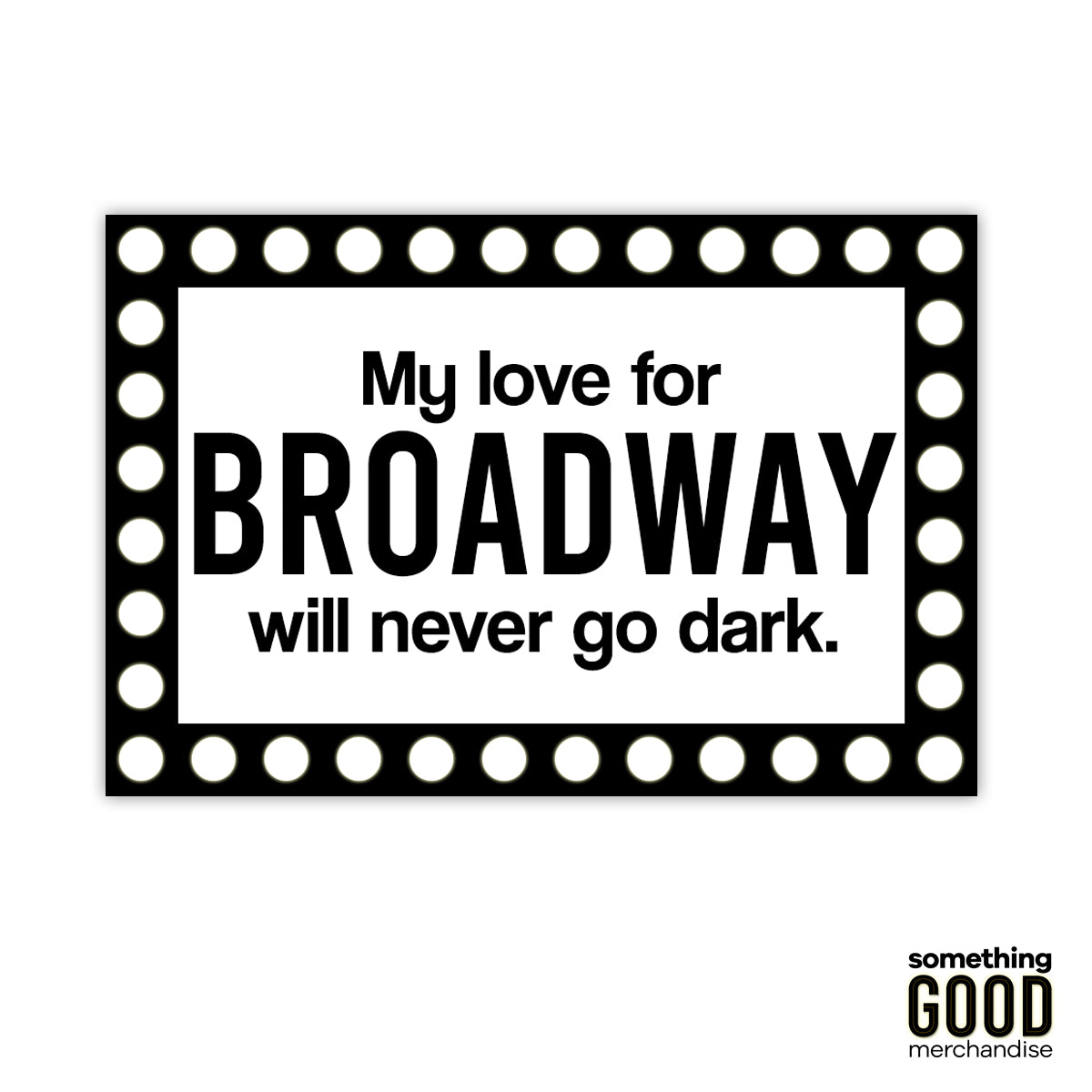Broadway Love Marquee Sticker