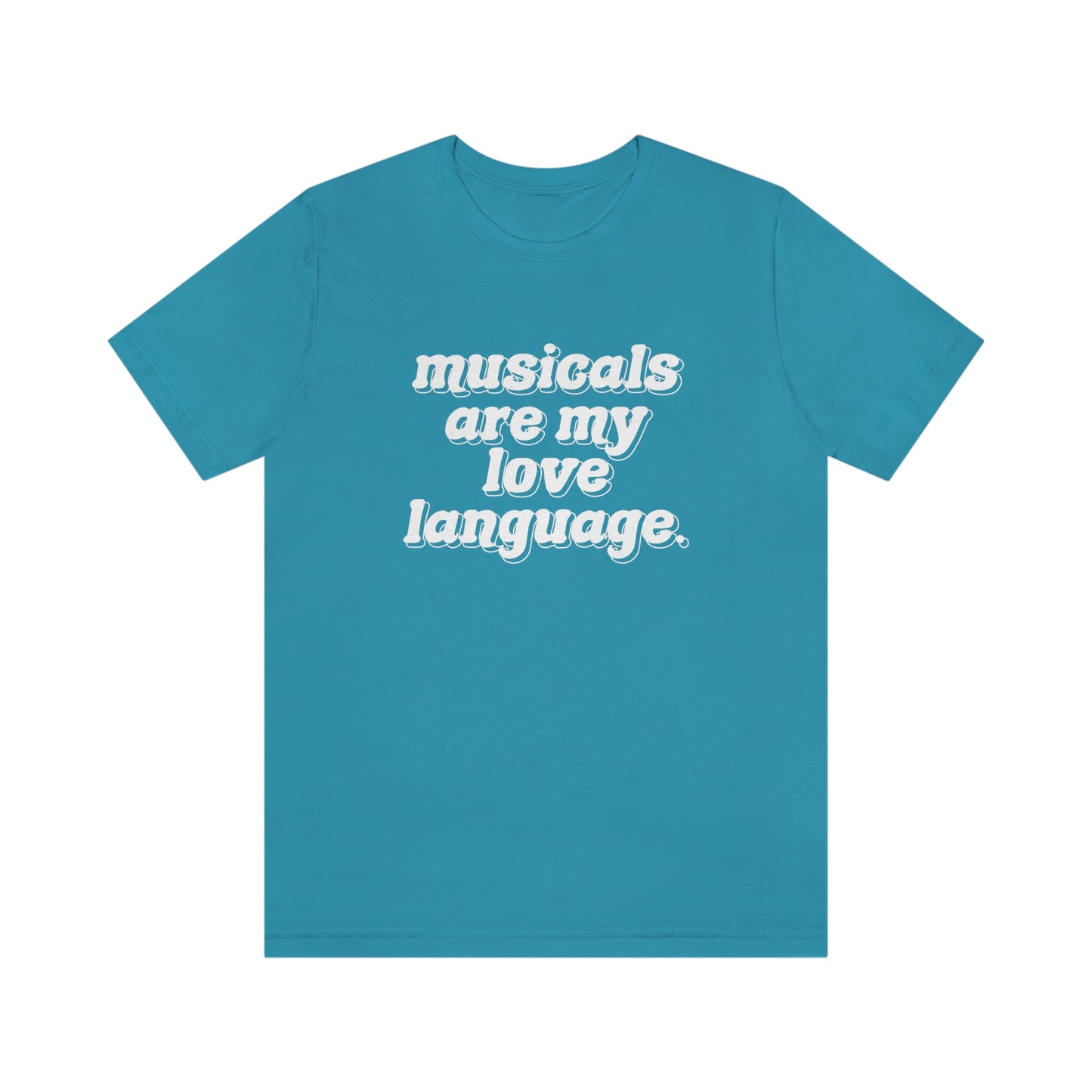Musicals Love Language T-shirt