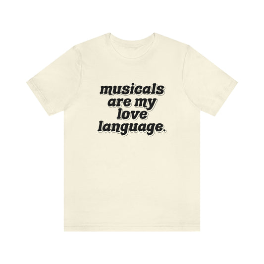 Musicals Love Language T-shirt