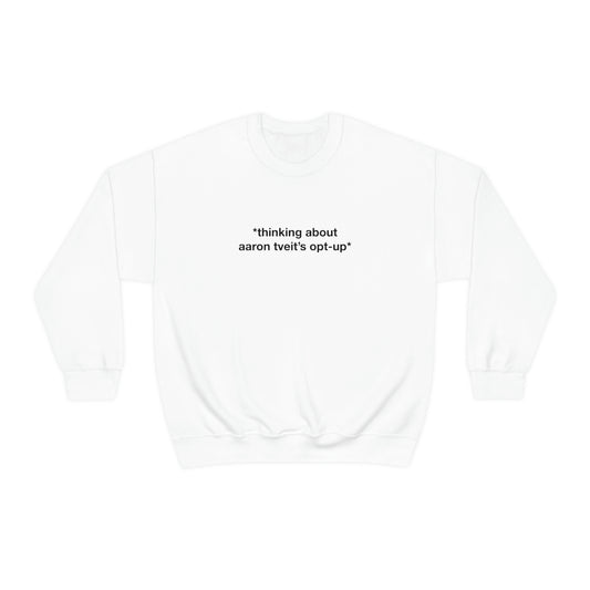 Aaron's Opt-Up Inner Thoughts Sweatshirt