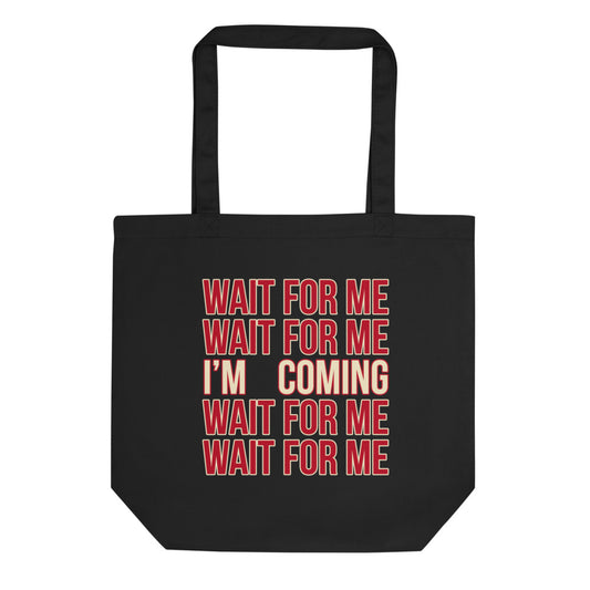 Weight of Waiting Stacked Statement Tote Bag