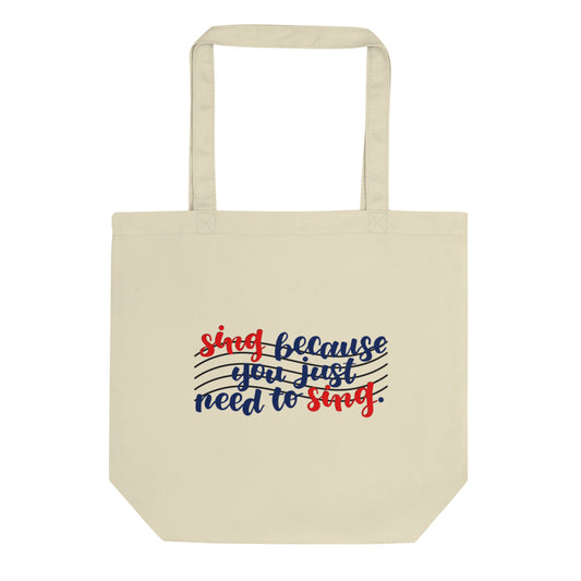 Singer's Motto Script Tote Bag