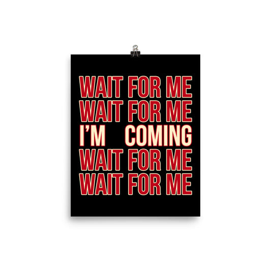 Weight of Waiting Stacked Statement Print