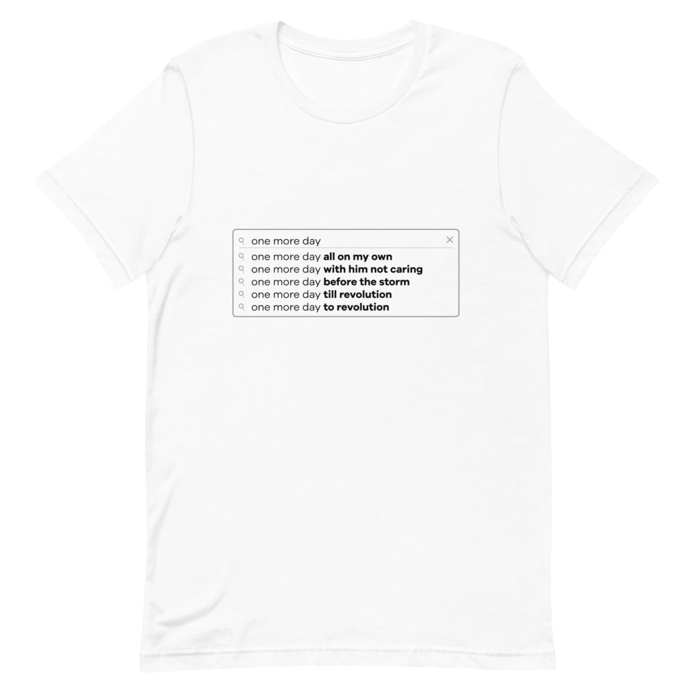Un Jour De Plus Search Bar T-Shirt