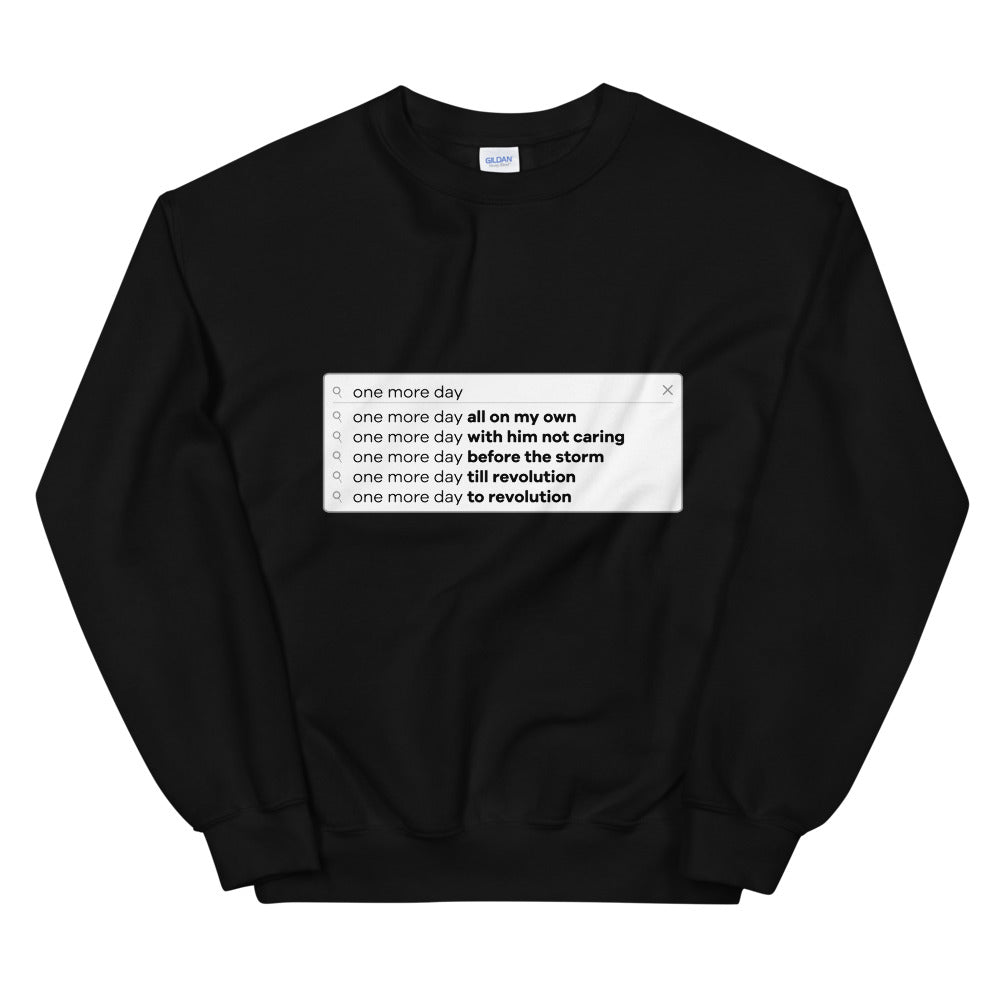 Un Jour De Plus Search Bar Sweatshirt
