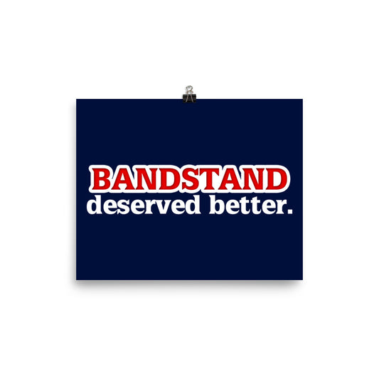 Better for the Band Print