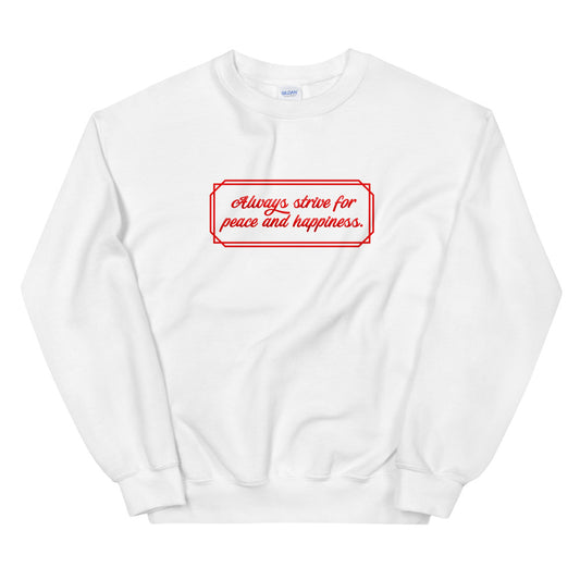 Town Motto Sweatshirt