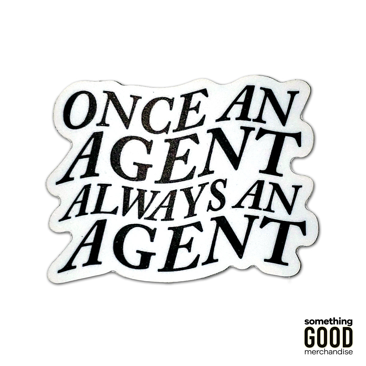 Always an Agent Word Wave Sticker
