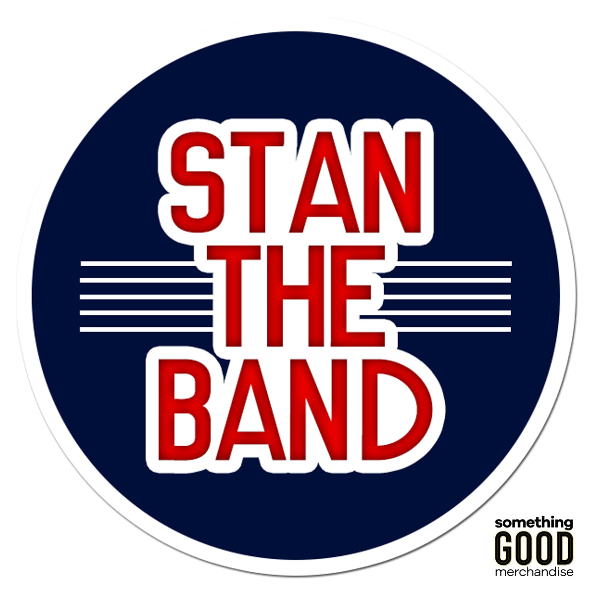 Stan the Band Sticker