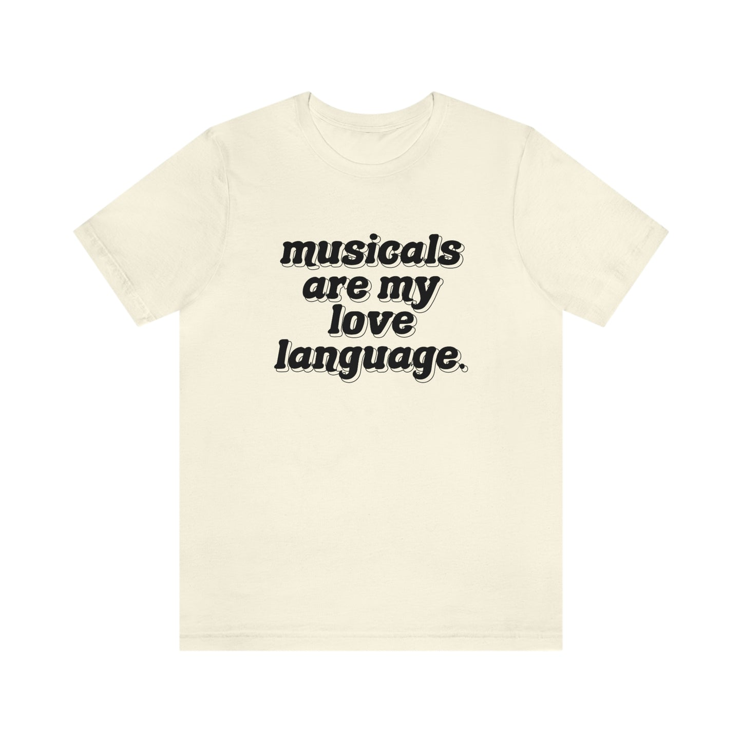 Musicals Love Language T-shirt