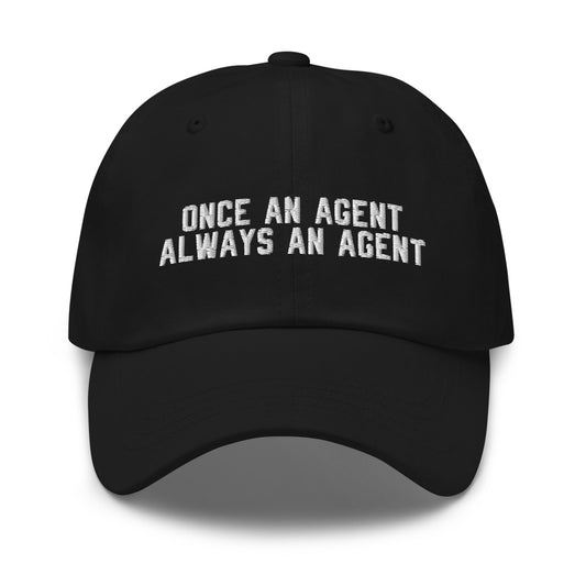 Agents Forever Embroidered Cap
