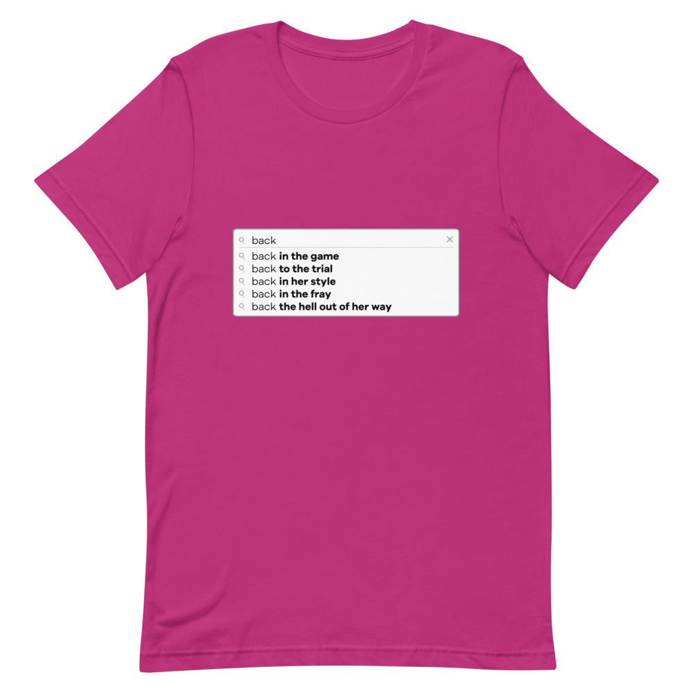 Blonde is Back Search Bar T-Shirt