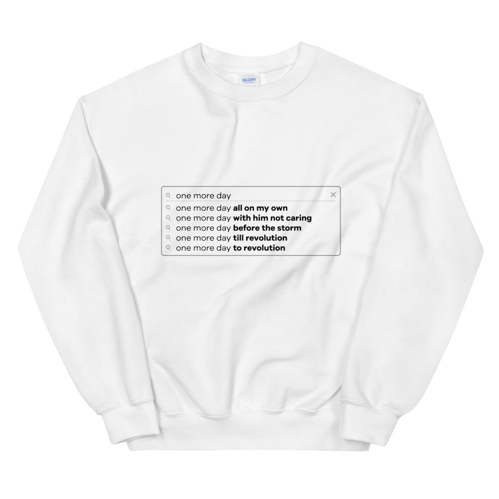 Un Jour De Plus Search Bar Sweatshirt