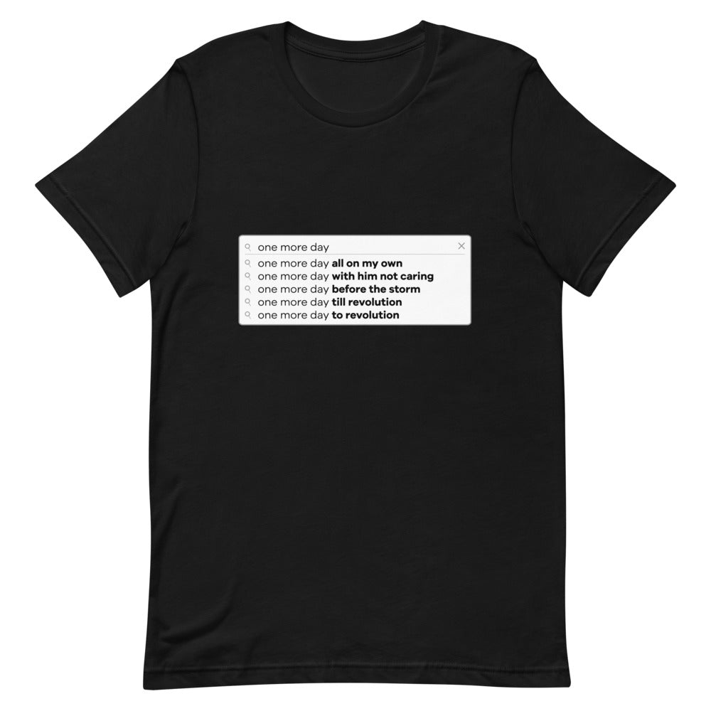 Un Jour De Plus Search Bar T-Shirt