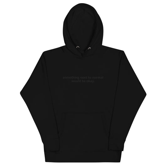 Nearing Normalcy Embroidered Monochromatic Premium Hoodie (Black)